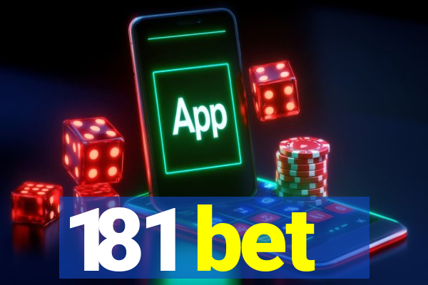 181 bet